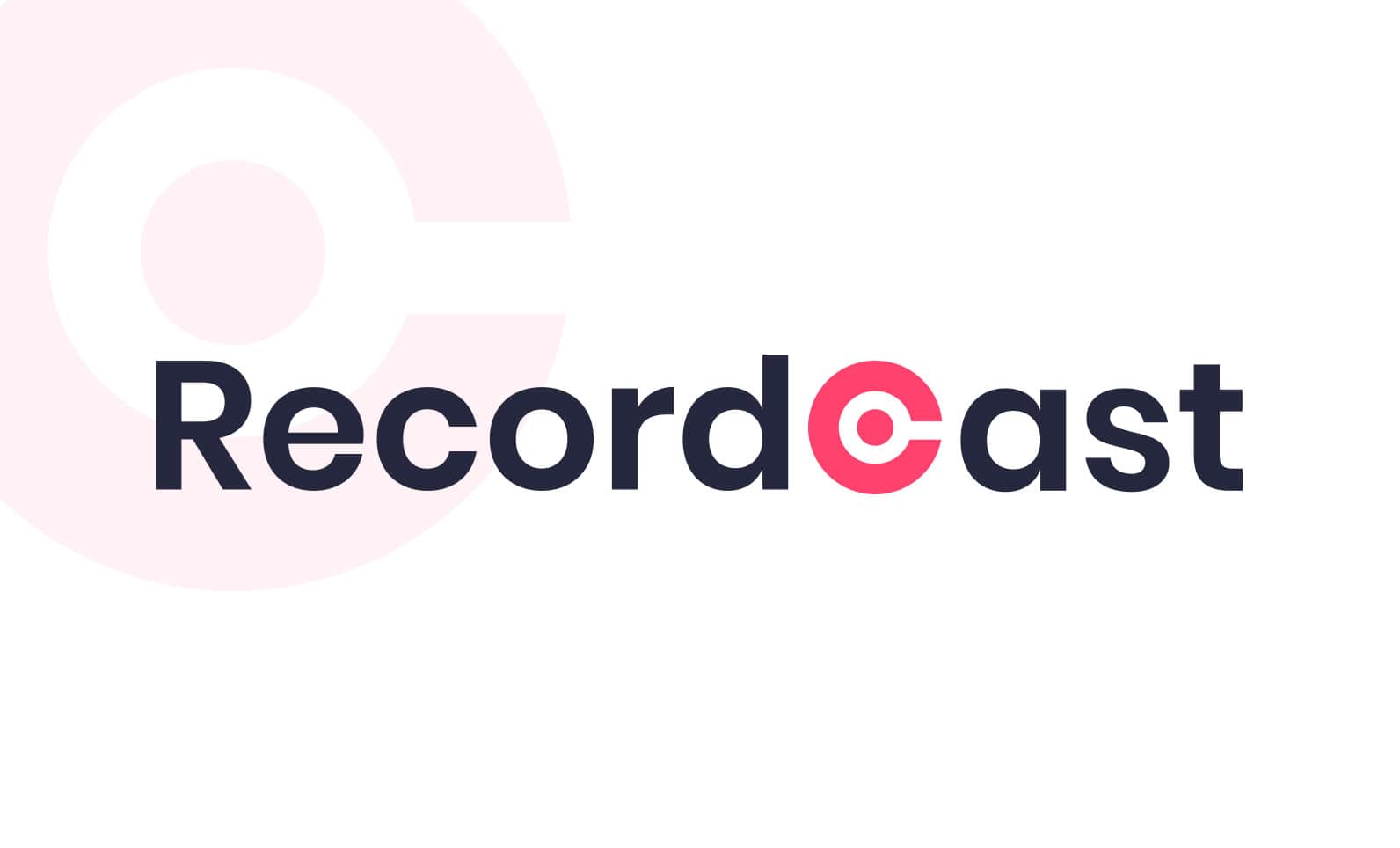 Recordcast